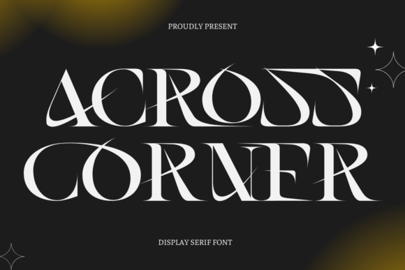 Across Corner: A Serif Font That Bridges Old and New