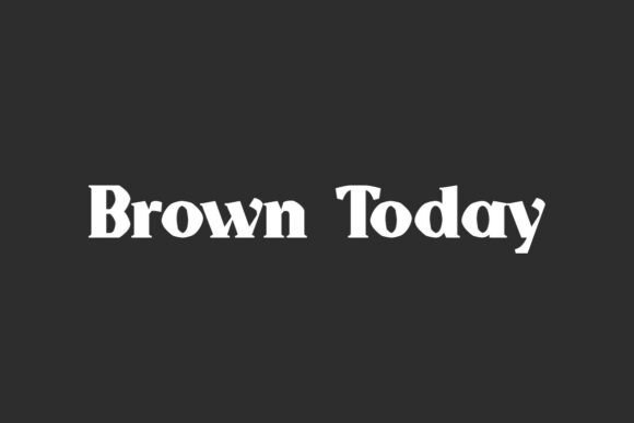 Brown Today Font for Professional Branding