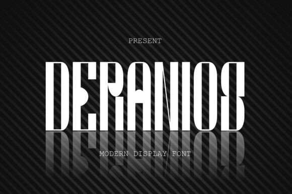 Deranios: A Display Font for Bold Visual Statements