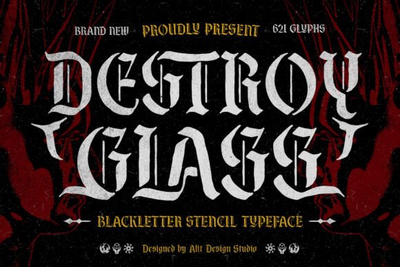 Destroy Glass: A Bold Typeface for Branding