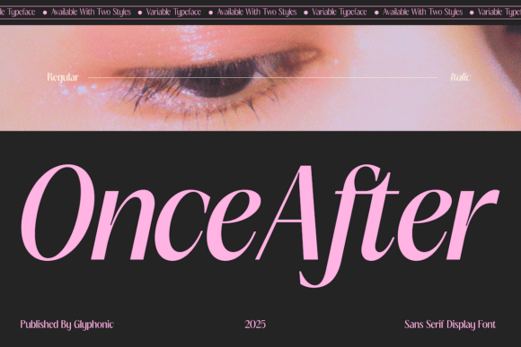 Once After: A Modern Sans Serif Font for Digital Projects